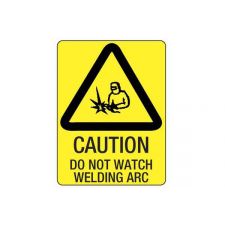Sign - Do Not Watch Welding Arc 300x450mm Poly